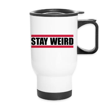 Lustig Stay Weird - Thermobecher mit Tragegriff - Weiß - Vorne