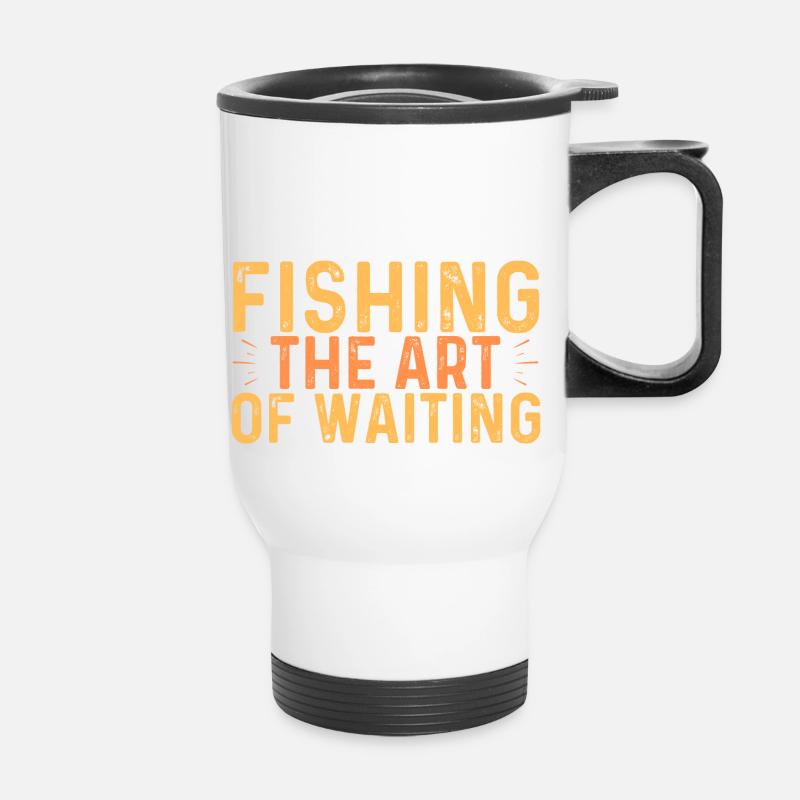 Fishing The Art Of Waiting - Anglerdesign - Thermobecher mit Tragegriff - Weiß