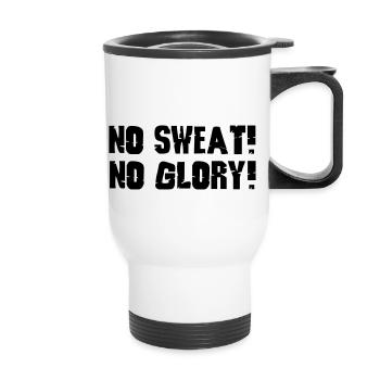 no sweat no glory - Thermobecher mit Tragegriff - Weiß - Vorne
