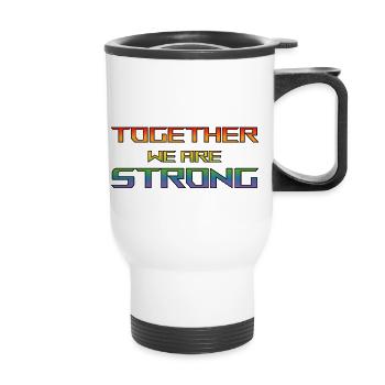 ensemble, nous sommes une fierté forte - Tasse isotherme avec poignée - blanc - Devant