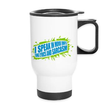 speak lyrics and sarcasm - Thermal mug with handle - white - Front