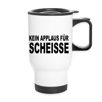 kein applaus für scheisse - Thermobecher mit Tragegriff - Weiß - Vorne