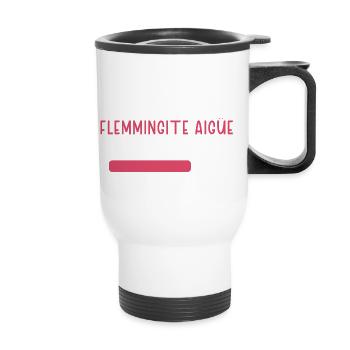 Flemmingite aigüe en cours cadeau humour femme - Tasse isotherme avec poignée - blanc - Devant