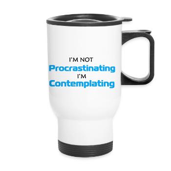 In a pinch, procrastinating, in contemplating - Thermal mug with handle - white - Front