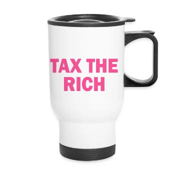 Tax the rich - Thermobecher mit Tragegriff - Weiß - Vorne
