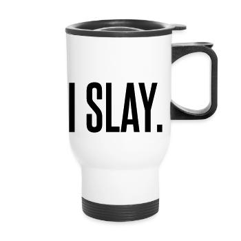 I slay - Thermal mug with handle - white - Front