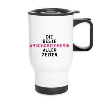 Arschkriecher Arschkriecherin Heuchler Heuchlerin - Thermobecher mit Tragegriff - Weiß - Vorne