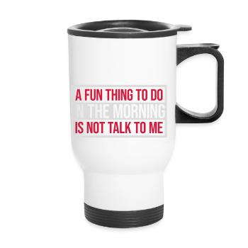 ne me parle pas - Tasse isotherme avec poignée - blanc - Devant