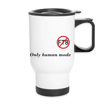 Pas de FT8 seulement mode humain - Tasse isotherme avec poignée - blanc - Devant