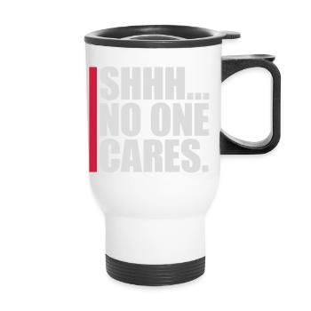 chut personne ne s’en soucie - Tasse isotherme avec poignée - blanc - Devant