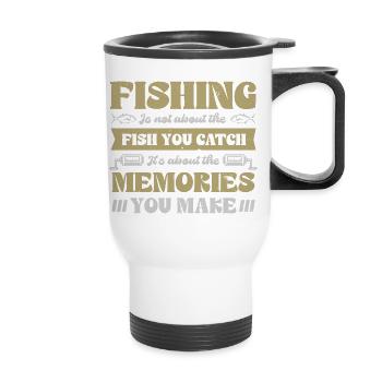 Fishing is about the Memories not the catch - Thermobecher mit Tragegriff - Weiß - Vorne