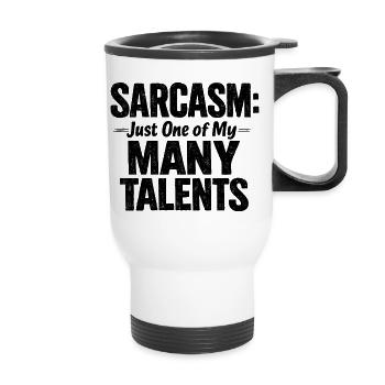 Sarcasm just one of my many talents Ironie Spruch - Thermobecher mit Tragegriff - Weiß - Vorne