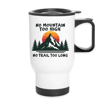 Aucune montagne n’est trop haute, aucune montagne n’est trop longue - Aventure - Tasse isotherme avec poignée - blanc - Devant