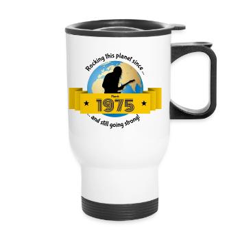 50. Geburtstag Rocking this planet since 03/1975 - Thermobecher mit Tragegriff - Weiß - Vorne