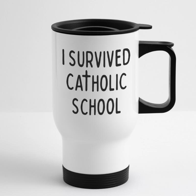 I SURVIVED CATHOLIC SCHOOL Thermal mug with handle