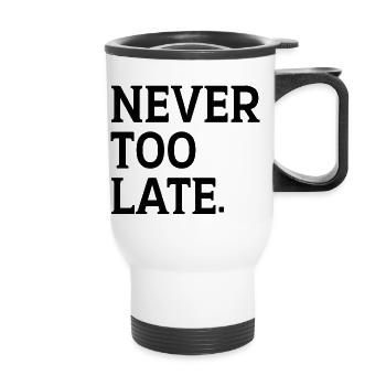 Jamais trop tard - Tasse isotherme avec poignée - blanc - Devant