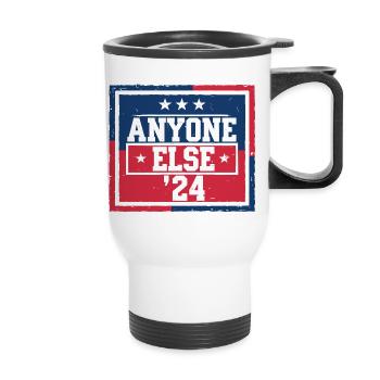 Anyone Else Election 2024 - Thermal mug with handle - white - Front