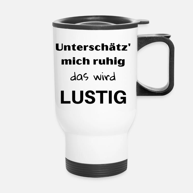 Underestimate me, it's going to be fun! - Thermal mug with handle - white