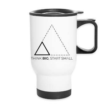 think big, start small - Illustration & Schriftzug - Thermobecher mit Tragegriff - Weiß - Vorne
