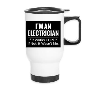 Elektriker-T-Shirt – Witz über Funny Trade Arbeitskleidung - Thermobecher mit Tragegriff - Weiß - Vorne