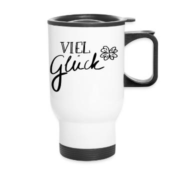 Viel Glück - Thermobecher mit Tragegriff - Weiß - Vorne