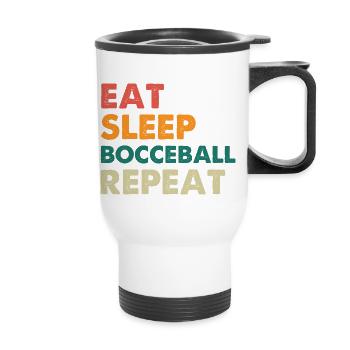 Eat Sleep Bocceball Repeat - Thermobecher mit Tragegriff - Weiß - Vorne