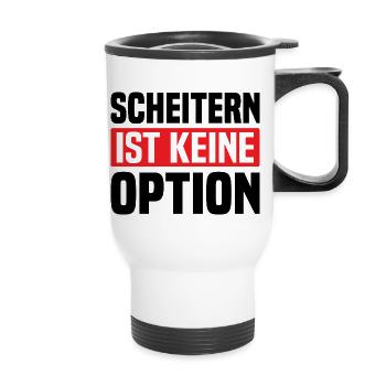 Scheitern ist keine Option - Thermobecher mit Tragegriff - Weiß - Vorne