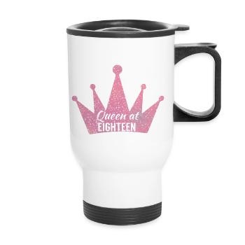 18ème anniversaire: Reine à dix-huit - Tasse isotherme avec poignée - blanc - Devant