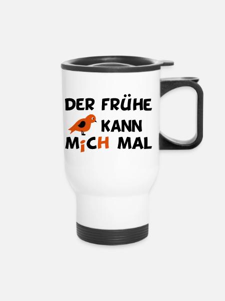 lustiger Spruch - Thermobecher mit Tragegriff - Weiß