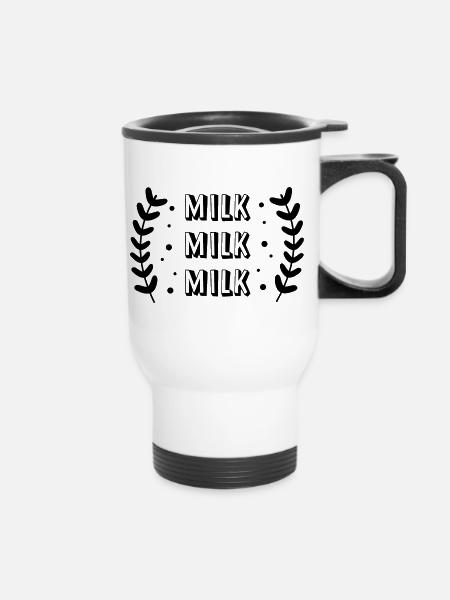 Milch Milch Milch - Thermobecher mit Tragegriff - Weiß