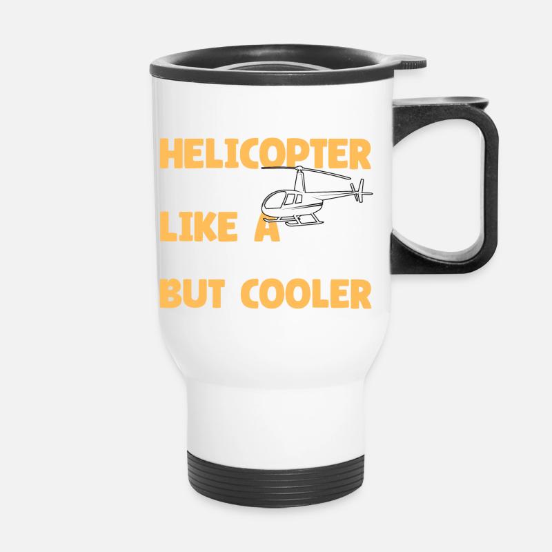 Maman hélicoptère comme une maman ordinaire mais plus cool - Tasse isotherme avec poignée - blanc