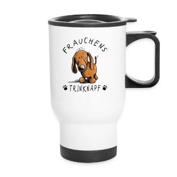 Dackel Frauchens Trinknapf Dachshund Teckel Tasse - Thermobecher mit Tragegriff - Weiß - Vorne