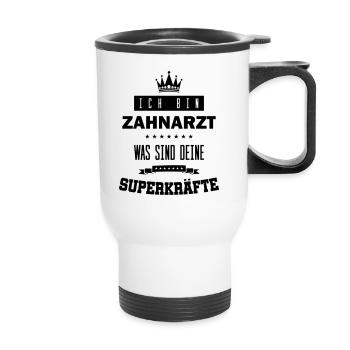 zahnarzt superkräfte - Thermobecher mit Tragegriff - Weiß - Vorne