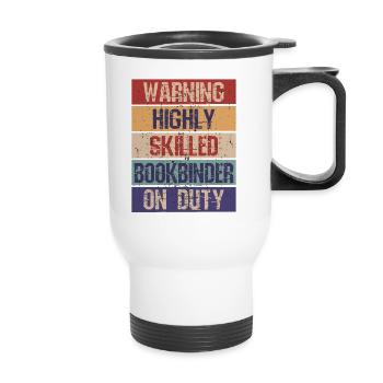 Funny Bookbinder Highly Skilled - Thermal mug with handle - white - Front