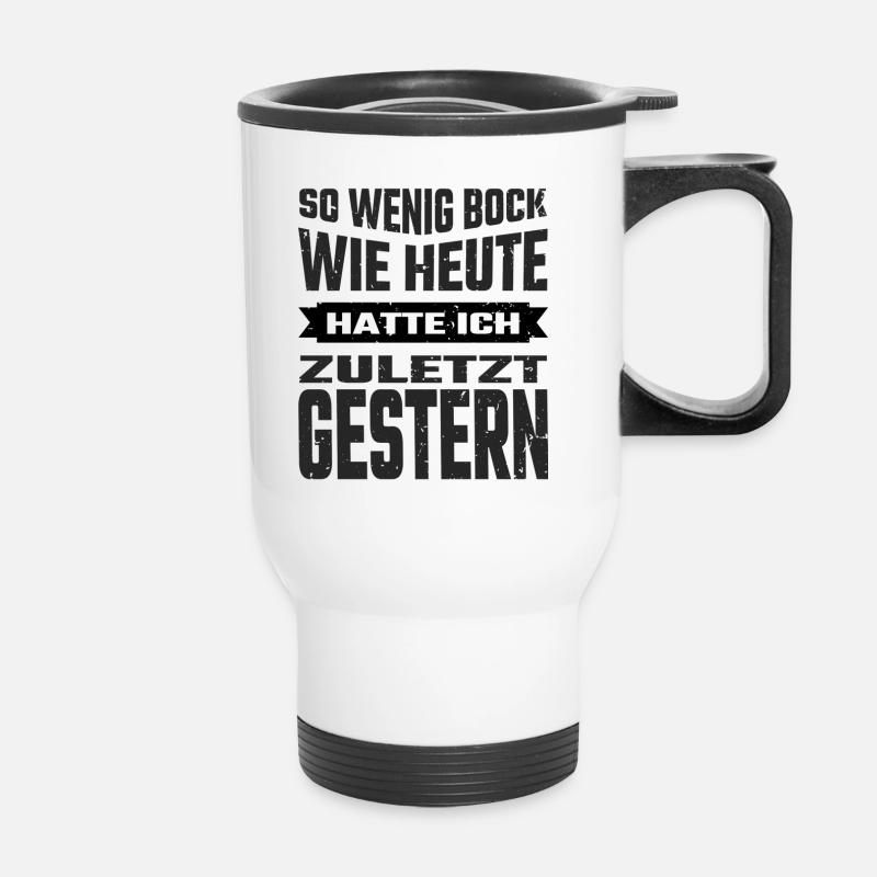 Kein Bock Heute - Thermobecher mit Tragegriff - Weiß