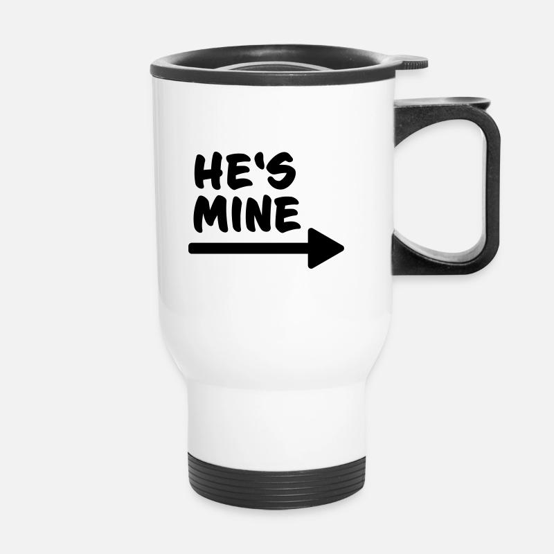 He's mine! - Thermal mug with handle - white