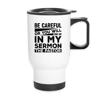 Be careful, otherwise you will end up in my - Thermal mug with handle - white - Front
