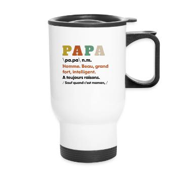 Papa Définition Idée Cadeau pour La Fête des Pères - Tasse isotherme avec poignée - blanc - Devant