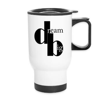 dream big - Thermobecher mit Tragegriff - Weiß - Vorne