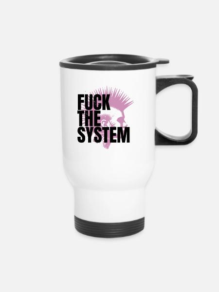 Fuck the System - Thermobecher mit Tragegriff - Weiß