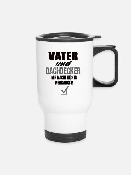 Vater und Dachdecker - Thermobecher mit Tragegriff - Weiß