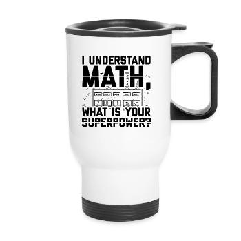 Mathematician | Math Teacher Student Gift Idea - Thermal mug with handle - white - Front