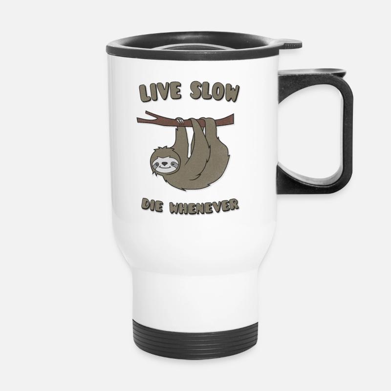 Funny & Cute Sloth "Live Slow Die Whenever" Slogan - Thermal mug with handle - white