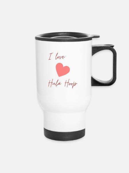 I Love HulaHoop - Thermobecher mit Tragegriff - Weiß