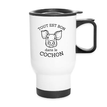 T-shirt tout est bon dans le cochon cadeau - Tasse isotherme avec poignée - blanc - Devant