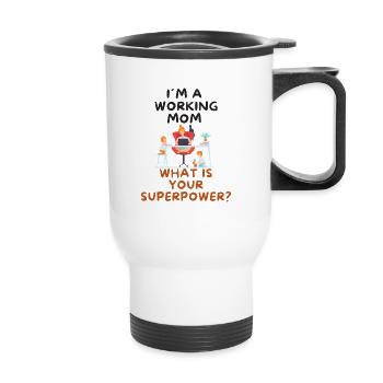 Working Mom - Funny Saying - Power Woman - Thermal mug with handle - white - Front