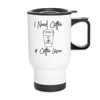 I Need Coffee - Coffe Lover - Thermobecher mit Tragegriff - Weiß - Vorne