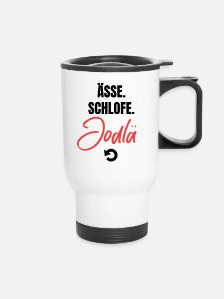 Essen, schlafen, jodeln, repeat! - Thermobecher mit Tragegriff - Weiß