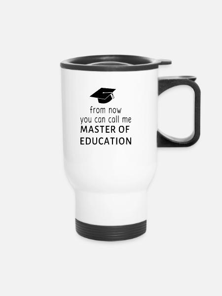 Master of Education - Thermobecher mit Tragegriff - Weiß