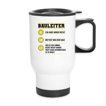 Bauleiter | Lustiges Bauleiter Geschenk - Thermobecher mit Tragegriff - Weiß - Vorne